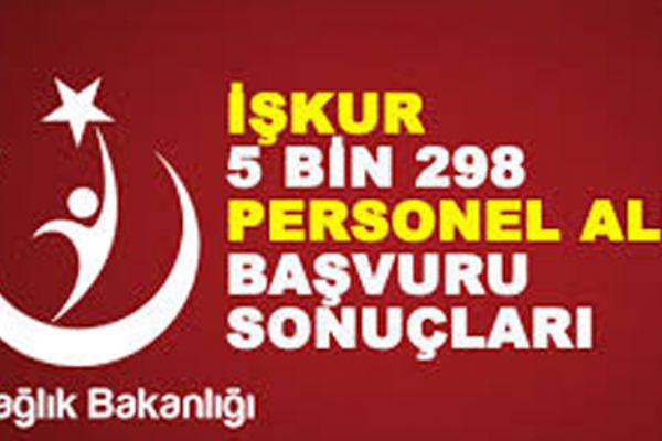 Sağlık Bakanlığı 5 bin 298 personel alım sonuçları açıklandı!