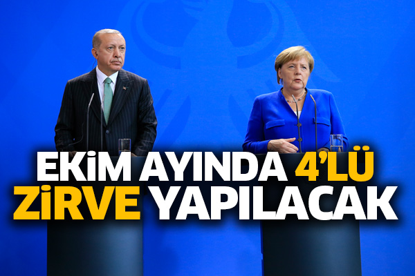 Ekim ayında 4’lü zirve yapılacak