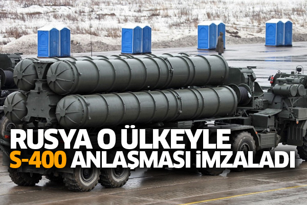 Rusya o ülkeyle  S-400 anlaşması imzaladı