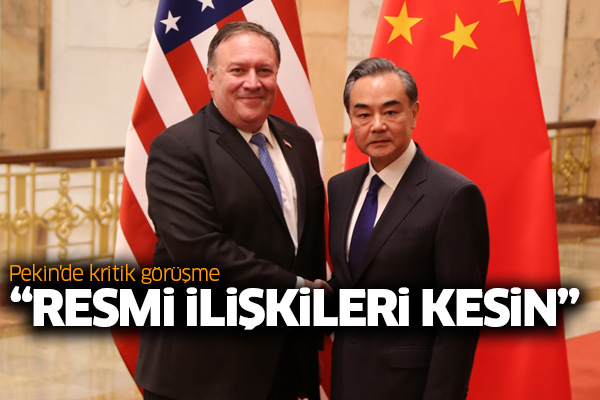 Pekin'de kritik görüşme: Resmi ilişkileri kesin