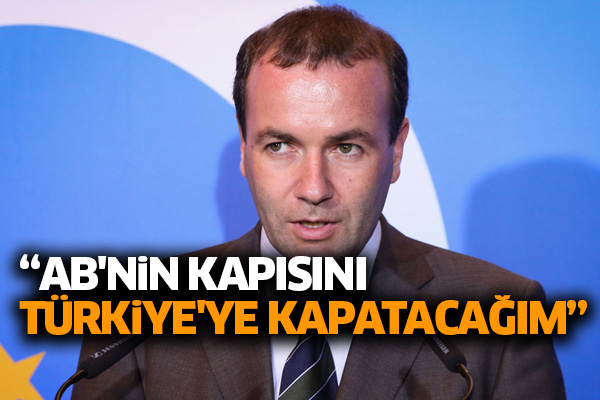 “AB'nin kapısını Türkiye'ye kapatacağım”