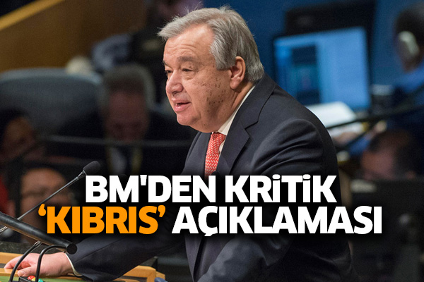 BM'den kritik ‘Kıbrıs’ açıklaması