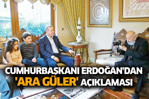 Erdoğan'dan 'Ara Güler' açıklaması