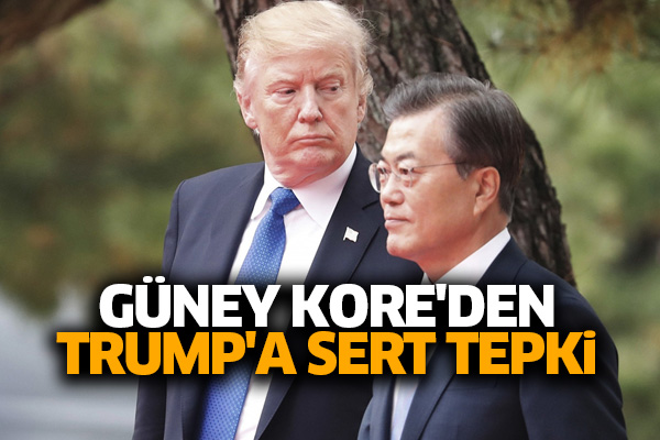 Güney Kore'den Trump'a sert tepki