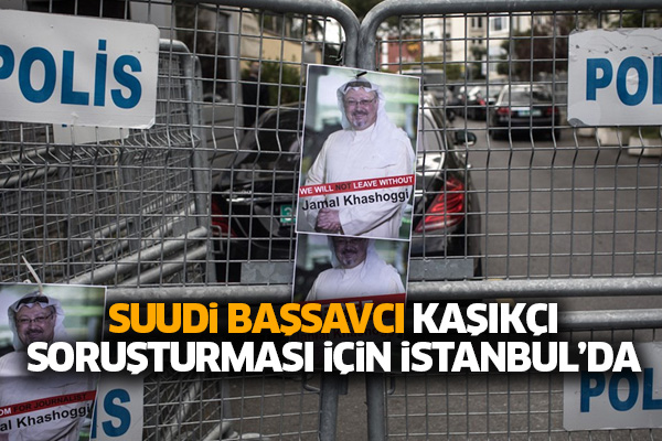Suudi Başsavcı Kaşıkçı soruşturması için İstanbul’a geldi