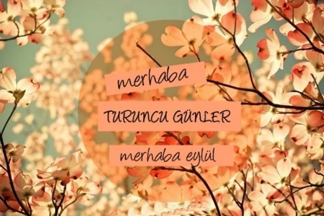 En güzel, anlamlı, resimli kısa, uzun seçenekleriyle Hoş geldin Eylül mesajları ve sözleri - 1