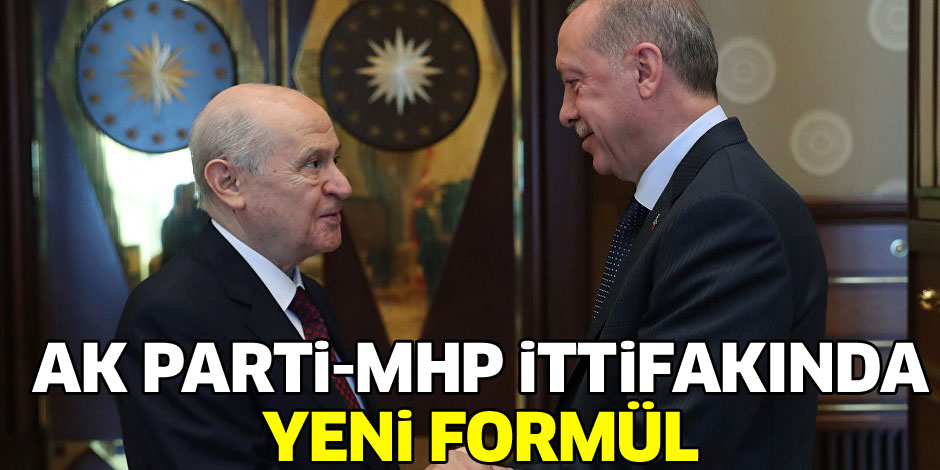 AK Parti-MHP ittifakında yeni formül