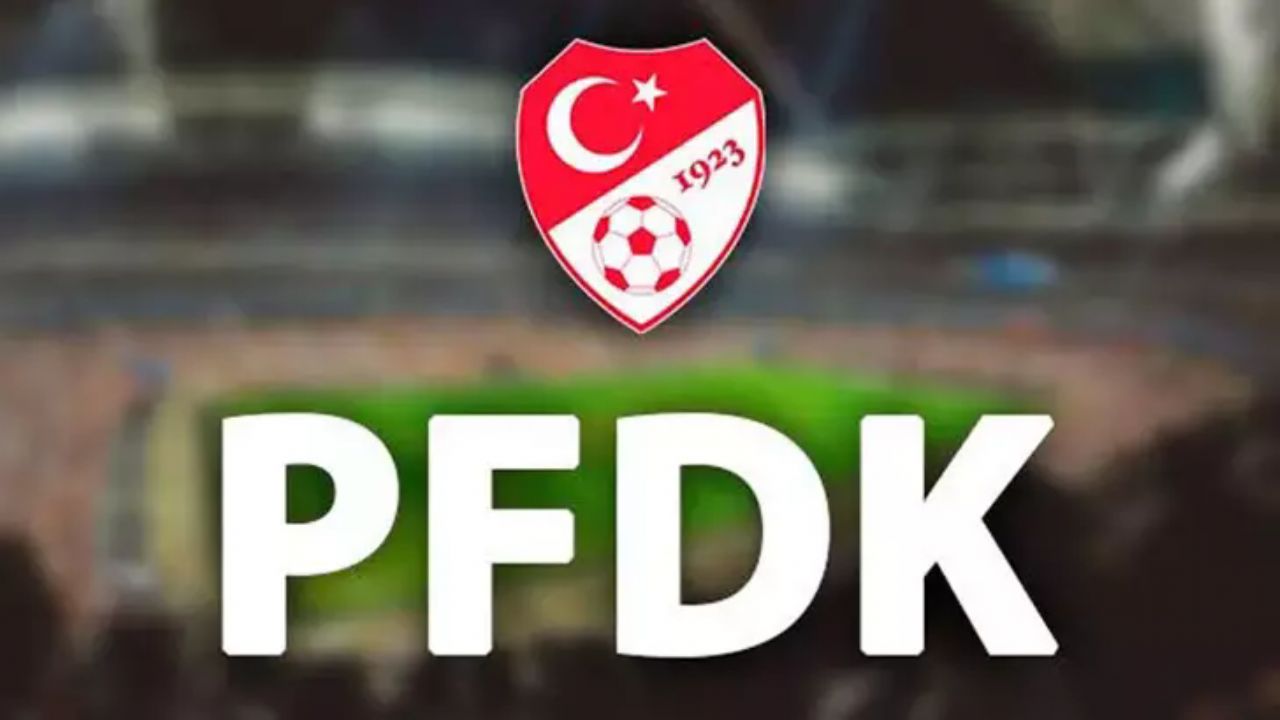 PFDK cezaları açıklandı