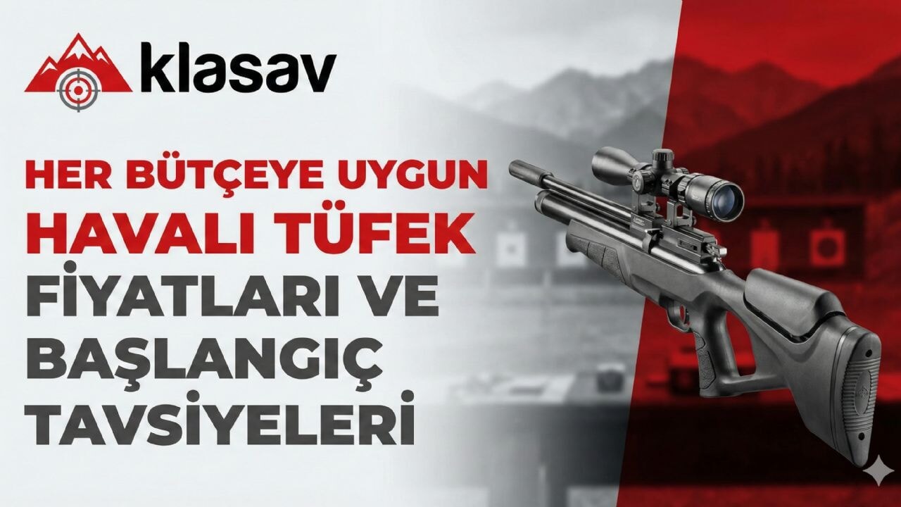 Her Bütçeye Uygun Havalı Tüfek Fiyatları ve Başlangıç Tavsiyeleri